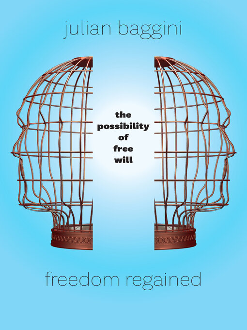Title details for Freedom Regained by Julian Baggini - Available